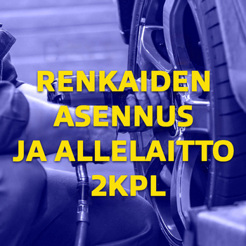 "Renkaiden asennus ja allelaitto 2kpl